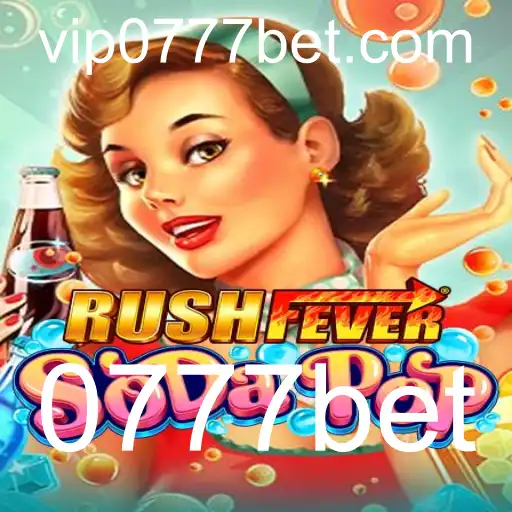 Explorando o Mundo de RushFeverSodaPop e a Emoção dos Jogos com 0777bet